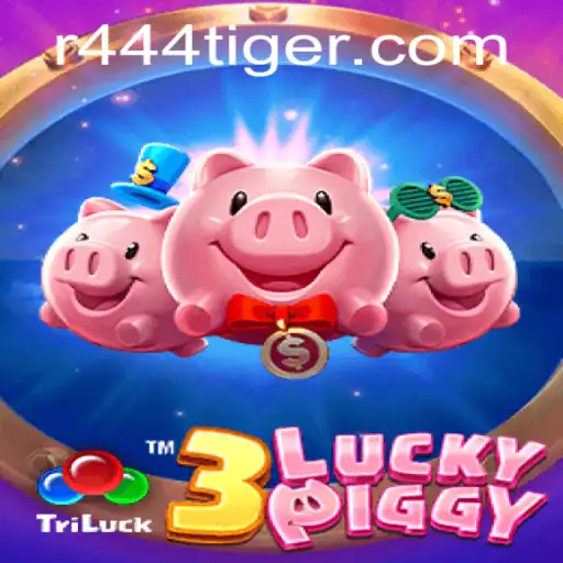 Discover 3LUCKYPIGGY: The Thrilling Game with a Twist of 444tiger