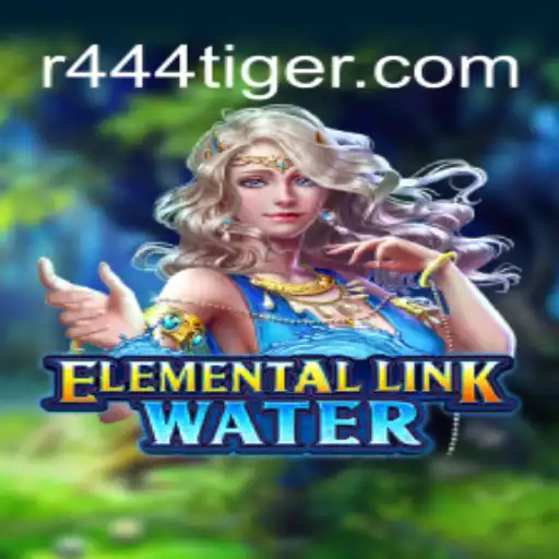 Discover the Mystique of ElementalLinkWater: Adventure Awaits with 444tiger